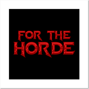 For the Horde Posters and Art